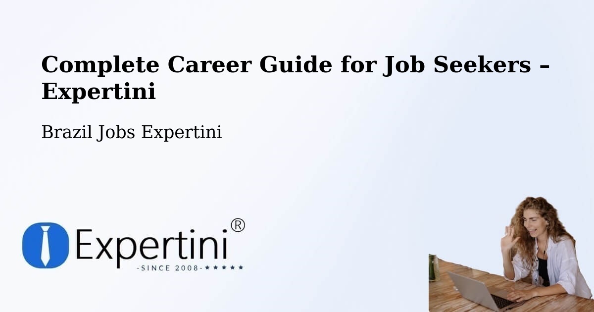 Career Guide for Job Seekers – Potim - Potim, Brazil Jobs Expertini