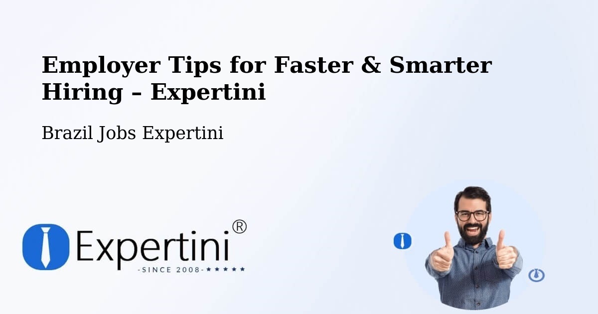 Employer Tips for Hiring & Recruitment – Potim - Potim, Brazil Jobs Expertini