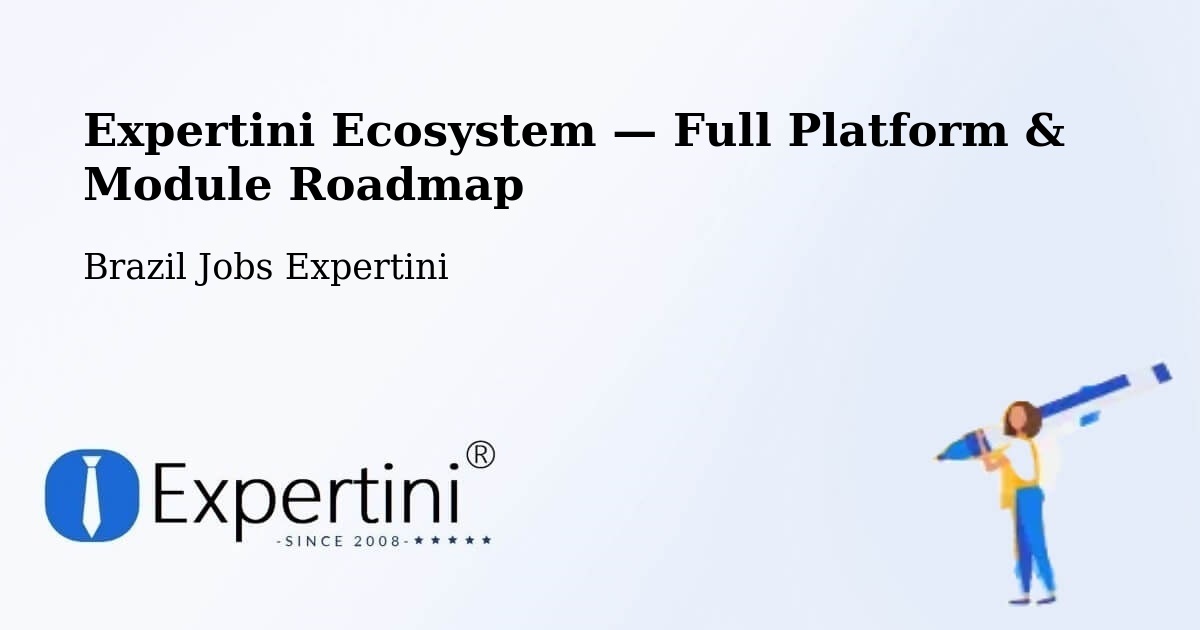 Expertini Ecosystem — Full Platform & Module Roadmap – Potim